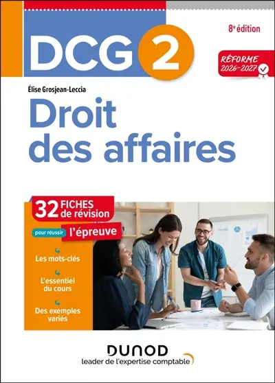 DCG 2, droit des affaires : 37 fiches de révision pour réussir l'épreuve : réforme 2026
