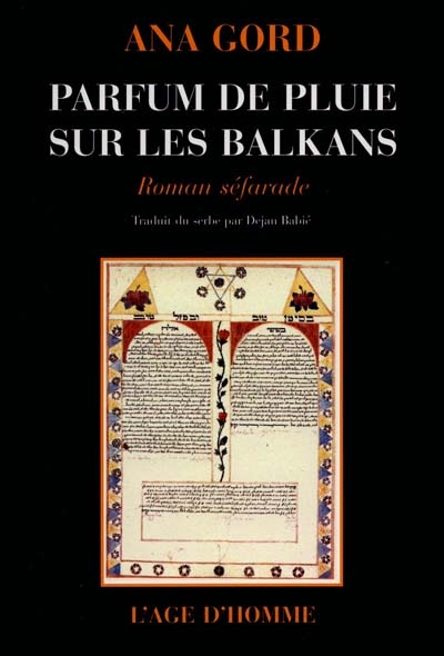 Parfum de pluie sur les Balkans : roman séfarade