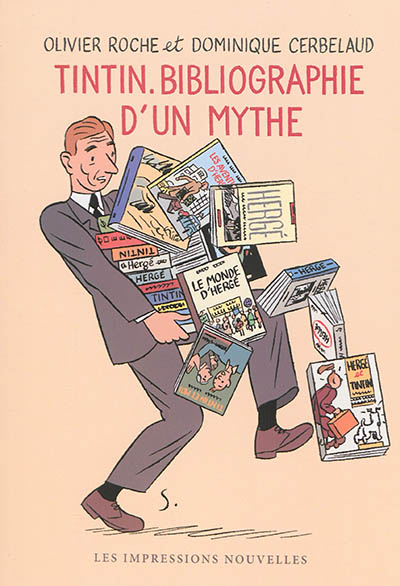 Tintin : bibliographie d'un mythe