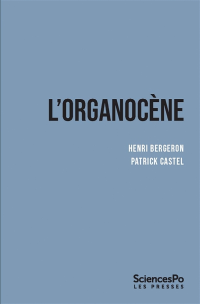 L'organocène : du changement dans les sociétés surorganisées