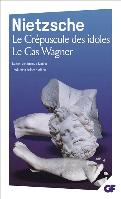 Le crépuscule des idoles. Le cas Wagner