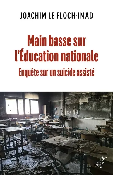 Main basse sur l'Education nationale : enquête sur un suicide assisté