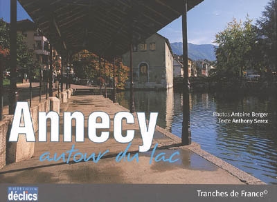 Annecy : autour du lac