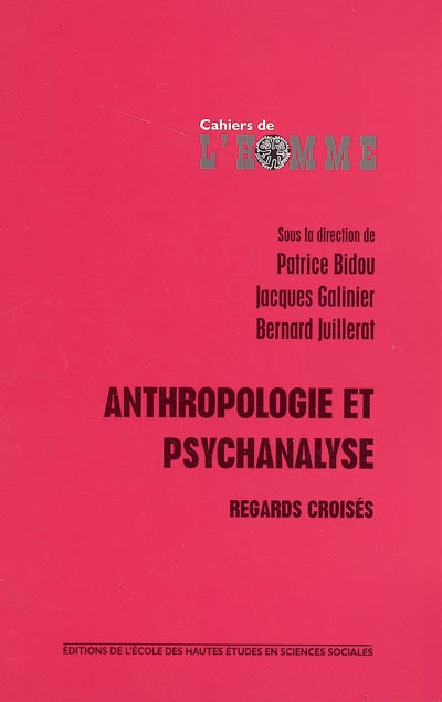 Anthropologie et psychanalyse : regards croisés