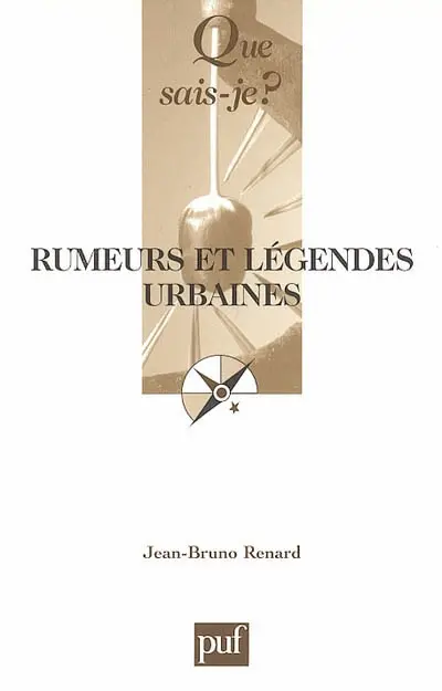 Rumeurs et légendes urbaines