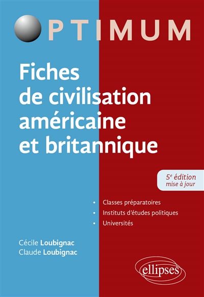 Fiches de civilisation américaine et britannique : classes préparatoire, instituts d'études politiques, universités
