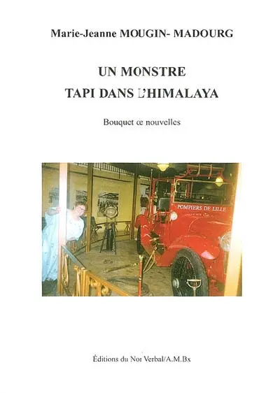 Un monstre tapi dans l'Himalaya : bouquet de nouvelles