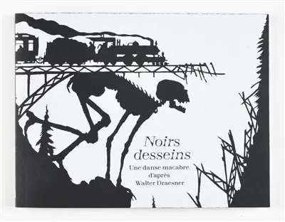 Noirs desseins : une danse macabre