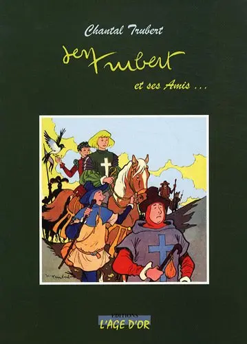 Jean Trubert et ses amis...
