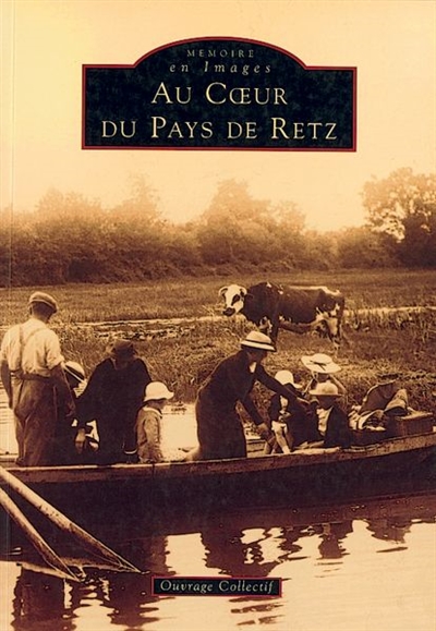Au coeur du Pays de Retz