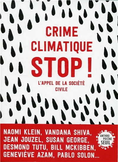Crime climatique : stop ! : l'appel de la société civile