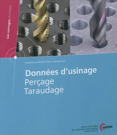 Données d'usinage : perçage, taraudage