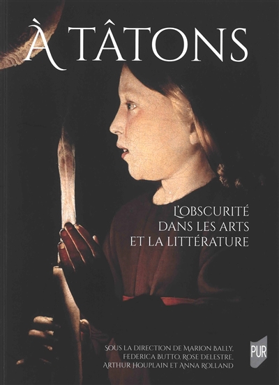 A tâtons : l'obscurité dans...