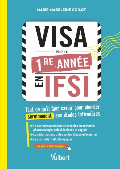 Visa pour la 1re année en IFSI : tout ce qu'il faut savoir pour aborder sereinement ses études infirmières
