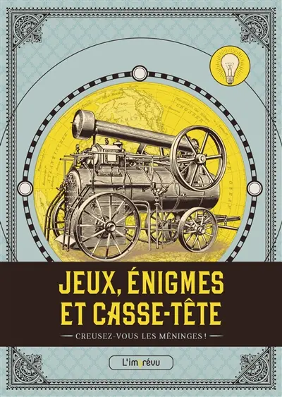 Jeux, énigmes et casse-tête. Vol. 2