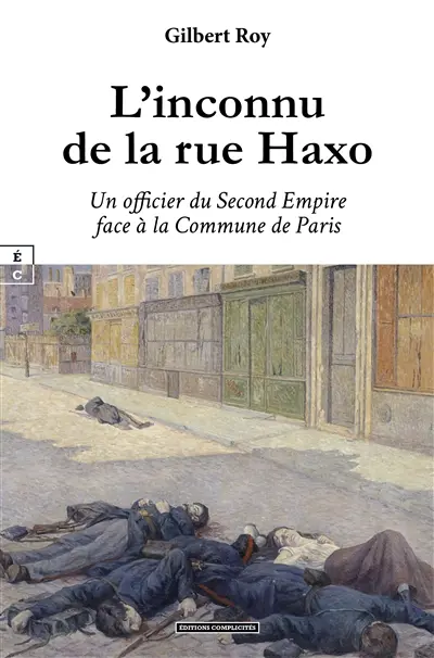L'inconnu de la rue Haxo : un officier du second Empire face à la Commune de Paris