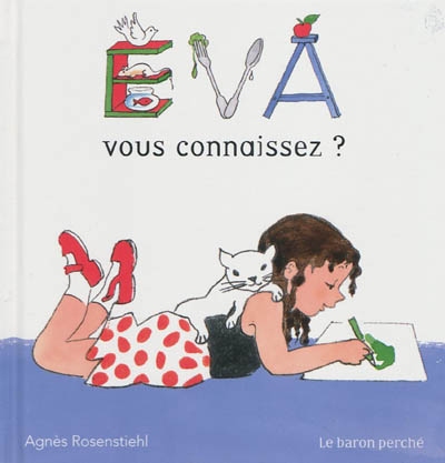 Eva, vous connaissez ?