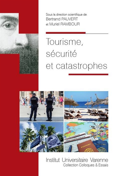 Tourisme, sécurité et catastrophes