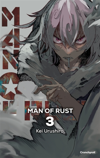 Man of rust. Vol. 3