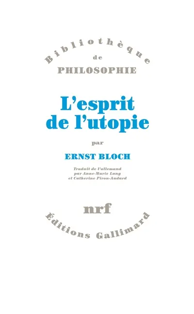 L'Esprit de l'utopie : version de 1923 modifiée