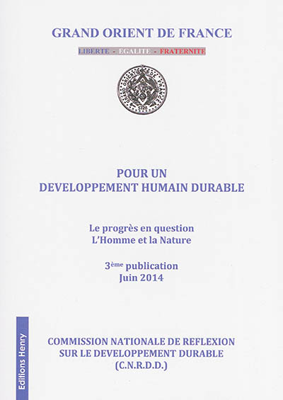 Pour un développement humain durable. Vol. 3. Le progrès en question, l'homme et la nature