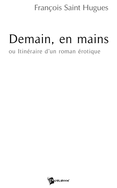 Demain, en mains
