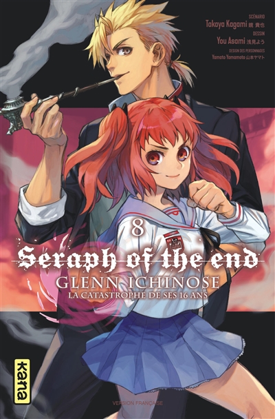 Seraph of the end : Glenn Ichinose : la catastrophe de ses 16 ans. Vol. 8
