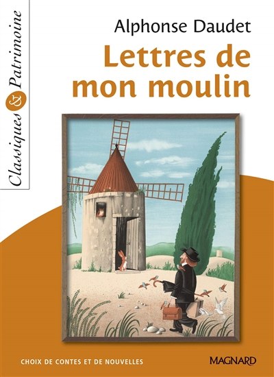 Lettres de mon moulin : choix de contes et de nouvelles