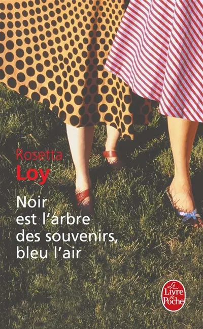 Noir est l'arbre des souvenirs, bleu l'air