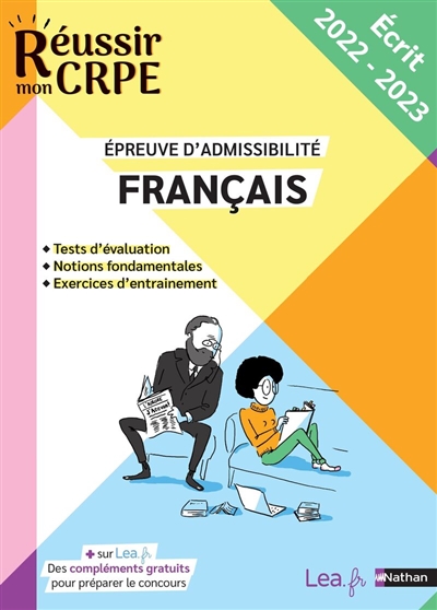 Français, épreuve d'admissibilité : sujets 2022 corrigés : écrit 2023 et 2024