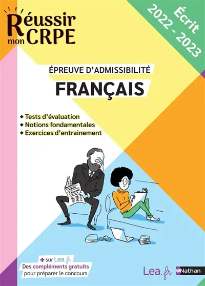 Français, épreuve d'admissibilité : sujets 2022 corrigés : écrit 2023 et 2024