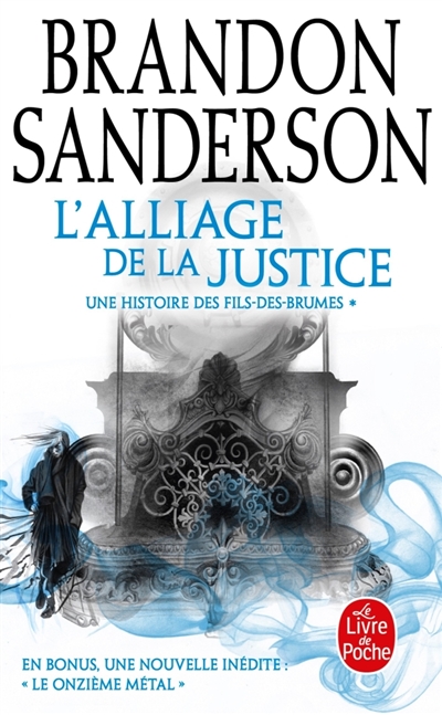 Fils-des-Brumes, tome 4 : L'alliage de la justice : une histoire des Fils-des-Brumes