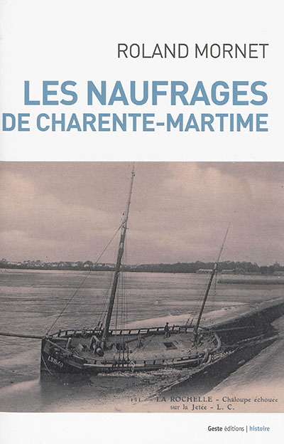 Les naufrages en Charente-Maritime