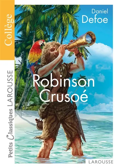Robinson Crusoé : extraits