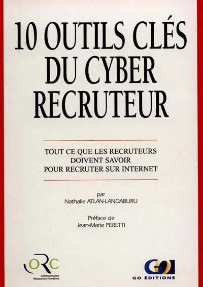 10 outils clés du cyber recruteur