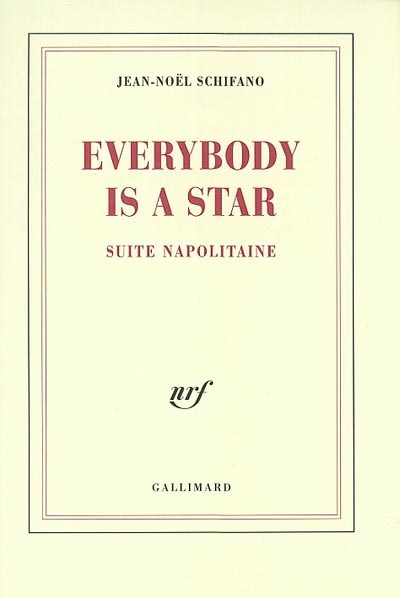 Everybody is a star : suite napolitaine