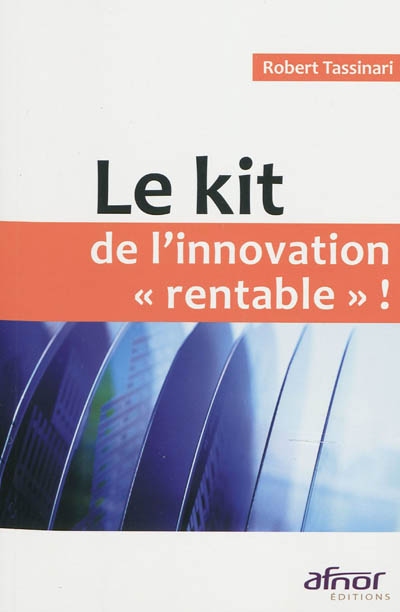Le kit de l'innovation rentable