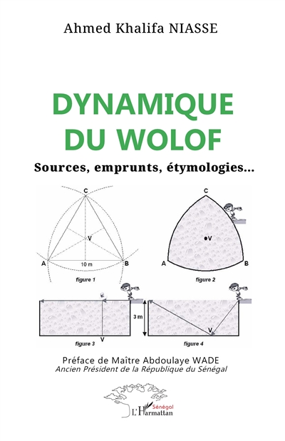 Dynamique du Wolof : sources, emprunts, étymologies...