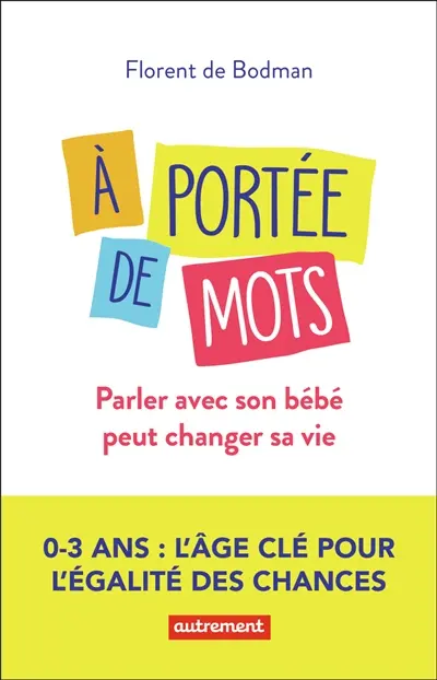 A portée de mots : parler avec son bébé peut changer sa vie