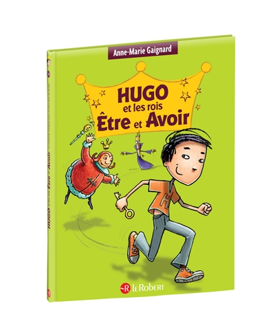 Hugo et les rois Être et Avoir