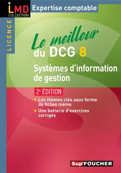 Le meilleur du DCG 8 : systèmes d'information de gestion : licence