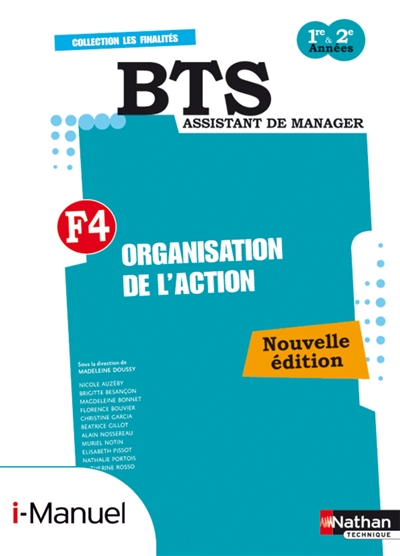 F4, organisation de l'action : BTS assistant de manager, 1re & 2e années