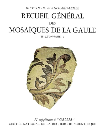 Recueil général des mosaïques de la Gaule. Vol. 2-2. Province de Lyonnaise. Partie sud-est