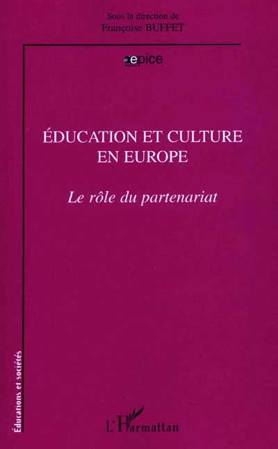Education et culture en Europe : le rôle du partenariat