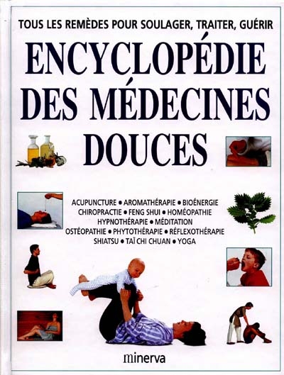 Encyclopédie des médecines douces