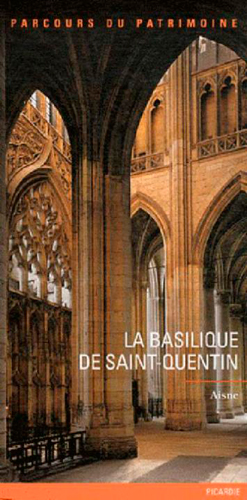 La basilique de Saint-Quentin