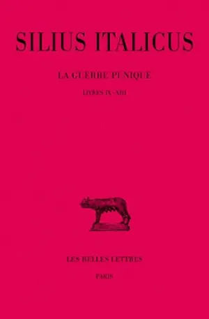 La guerre punique. Vol. 3. Livres IX-XIII