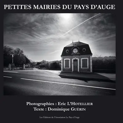 Petites mairies du pays d'Auge