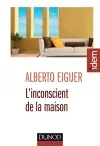 L'inconscient de la maison