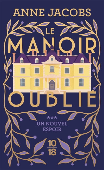 Le manoir oublié. Vol. 3....